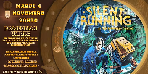 Projection unique SILENT RUNNING + rencontre