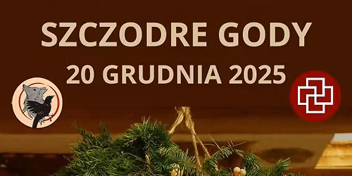 Szczodre Gody 20.12.2025