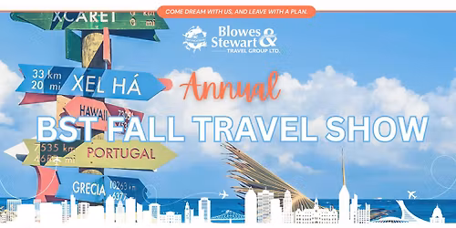 \ud83d\udccd BST Vacations Fall Travel Showcase, Barrie