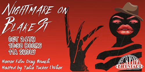 Nightmare on Blake St Drag Show & Brunch, Hosted by Talia Tucker L'Whor