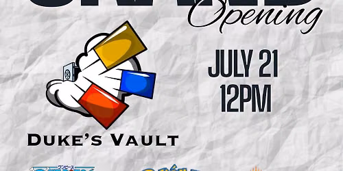 DUKES VAULT GRAND OPENING