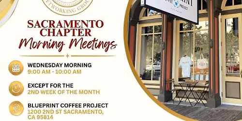 Sacramento Chapter Morning Meeting