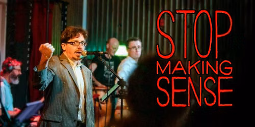 Playback presents Stop Making Sense