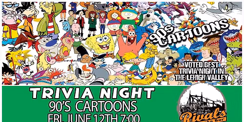 Trivia: 90's Cartoons - at Rivals