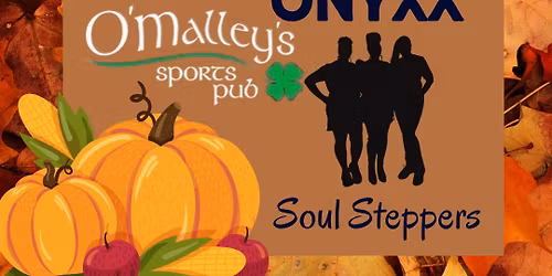 Onyxx Soul Steppers Harvest Stomp!
