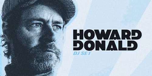 Howard Donald DJ Set