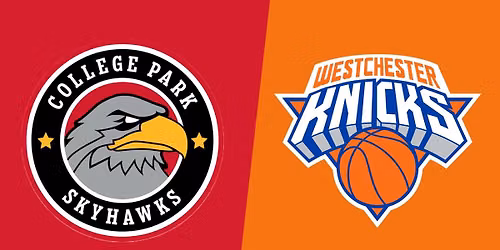 College Park SkyHawks vs. Westchester Knicks