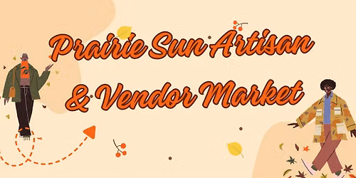 Prairie Sun Artisan & Vendor Market
