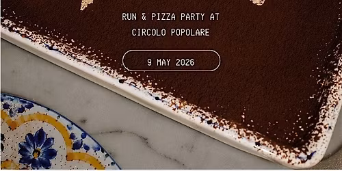 Sunnie Runners x Circolo Popolare- 7km Lace Up Club & Pizza Party
