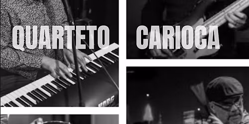 Quarteto Carioca Live at The High Hat