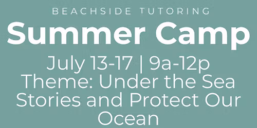 Summer Camp | Week 7 | Under the Sea Stories & Protect Our Ocean