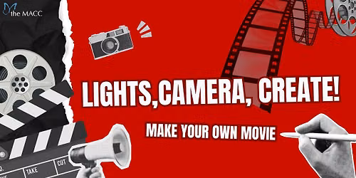 Lights, Camera, Create! - Film Class