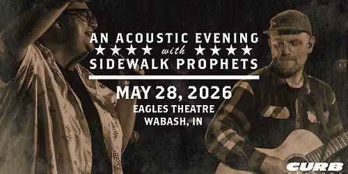 An Acoustic Evening with Sidewalk Prophets Spring 2026