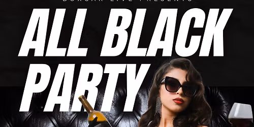 Boxcar Live Presents All Black Party