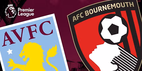  \ud83d\udc9cAston Villa v AFC Bournemouth\ud83d\udc99