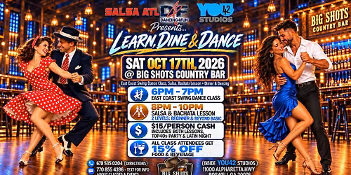 Learn Dine & Dance - East Coast Swing, Salsa & Bachata lesson @ Big Shots Country Bar