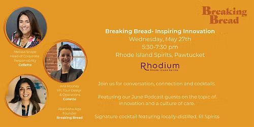 Breaking Bread-Inspiring Innovation