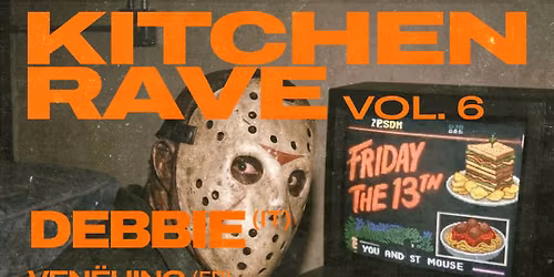 KITCHEN RAVE Vol. 6 - 'Friday The 13th'