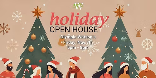 Watson\u2019s Olympia's Holiday Open House