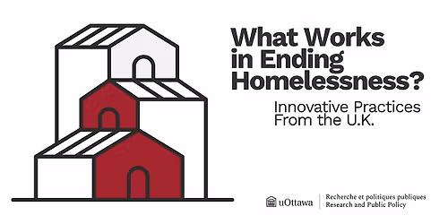 What Works in Ending Homelessness? Innovative Practices From the U.K.