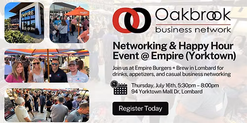 Oak Brook Business Network Event @ Empire's Rooftop in Lombard (July 16th)