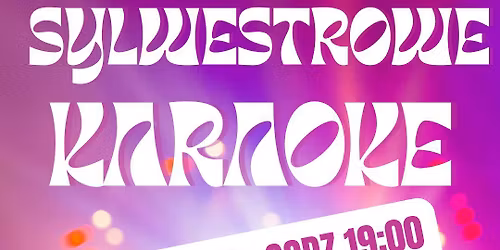 SYLWESTROWE KARAOKE \u2728\ufe0f