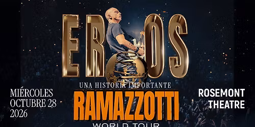 Eros Ramazzotti Rosemont Tickets