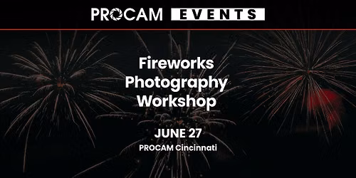 Firework Photography Workshop