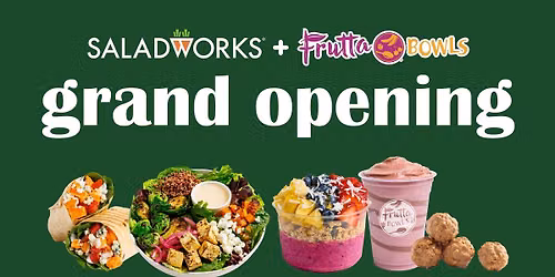 \ud83c\udf89 Join Us for the Grand Opening of Saladworks + Frutta Bowls in Stuart! \ud83c\udf89