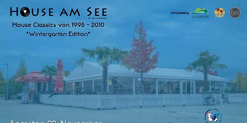 House am See *Wintergarten Edition* 2025 - House Classics
