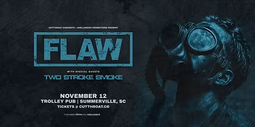 Flaw | Summerville, SC