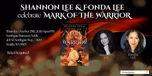 Shannon Lee & Fonda Lee celebrate MARK OF THE WARRIOR at B&N Northgate