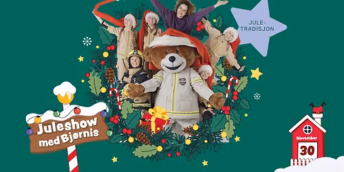 Brannbamsen Bj\u00f8rnis juleshow