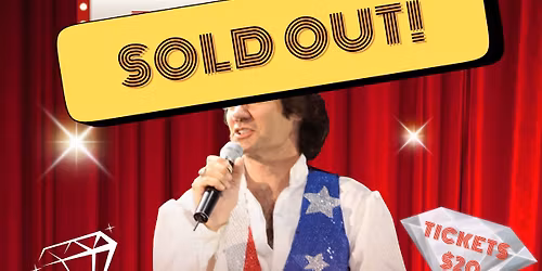 SOLD OUT Neil Diamond Tribute Show