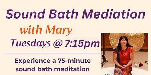 Sound Bath Meditation with Mary