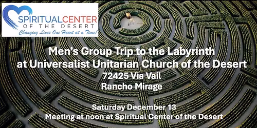 Men's Group Trip to the Labyrinth