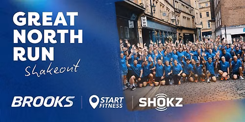 Brooks x Start Fitness x Shokz - Great North Run Shakeout
