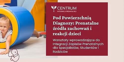 Pod Powierzchni\u0105 Diagnozy | Warsztaty Integracji Zapis\u00f3w Prenatalnej