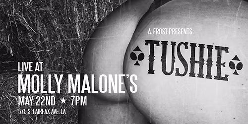 TUSHIE - Live at MOLLY MALONE'S