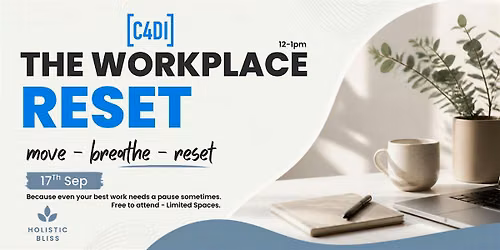 The Workplace Reset:  Move, Breathe and Reset