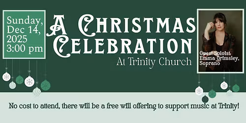 A Christmas Celebration Concert at Trinity Church