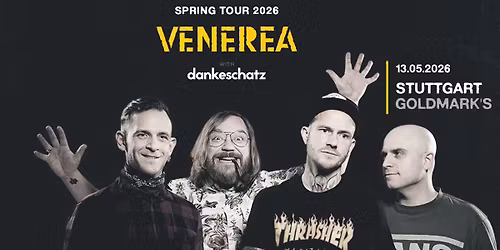 Live: VENEREA | Schwedische Skate-Punk-Ikonen + Support: DANKESCHATZ \u2013 Stuttgart \/ Goldmark's