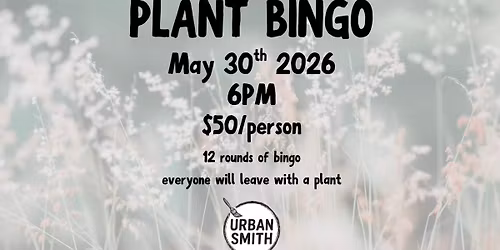 Plant Bingo at Urban Smith