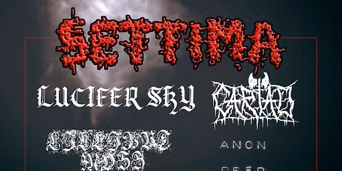 Settima, Lucifer Sky, Cariad, Lilliput Moss, Anon Dred