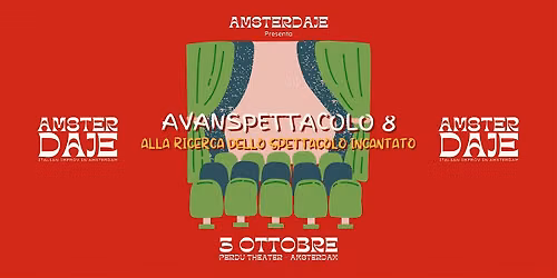 Avanspettacolo 8: Alla Ricerca dello Spettacolo Incantato