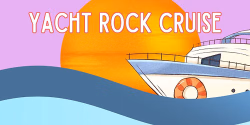 Yacht Rock Cruise