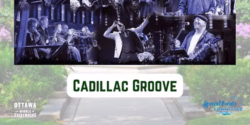 MUSIC IN THE PARK PRESENTS: Cadillac Groove