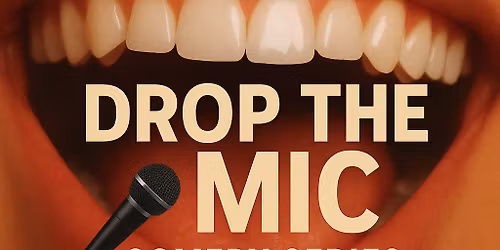 Drop The Mic Comedy Series