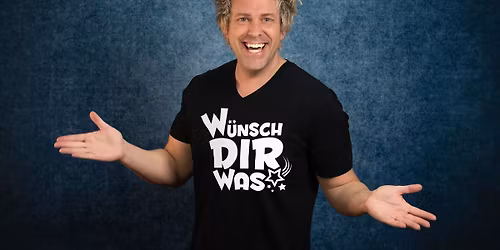 Sascha Grammel "W\u00fcnsch dir was" \/ Augsburg