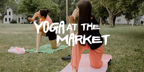 Yoga at the Market | Perrysburg Farmer's Market